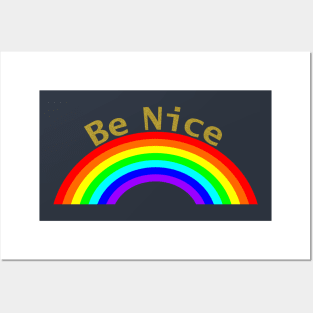 Gold Be Nice Rainbow Posters and Art